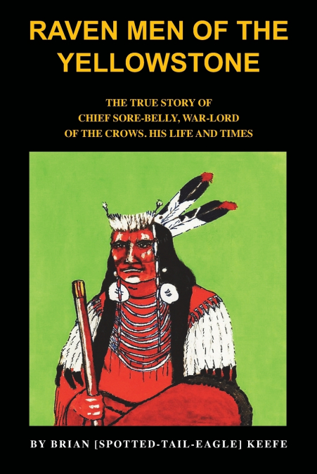 Raven Men of the Yellowstone