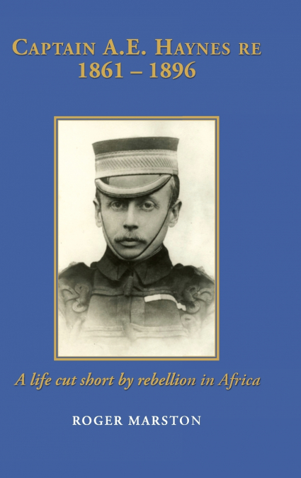 CAPTAIN A.E. HAYNES RE  1861 - 1896