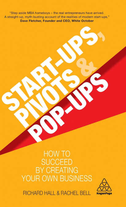 Start-Ups, Pivots and Pop-Ups
