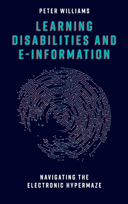Learning Disabilities and e-Information