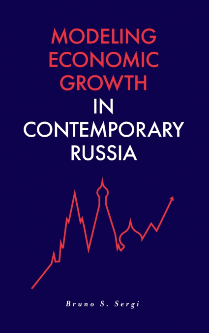 Modeling Economic Growth in Contemporary Russia