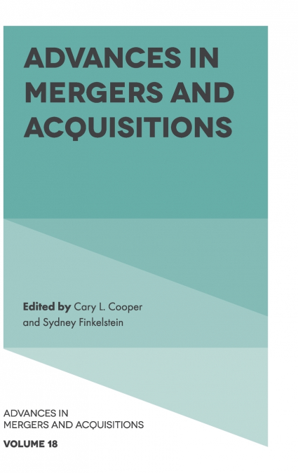 Advances in Mergers and Acquisitions