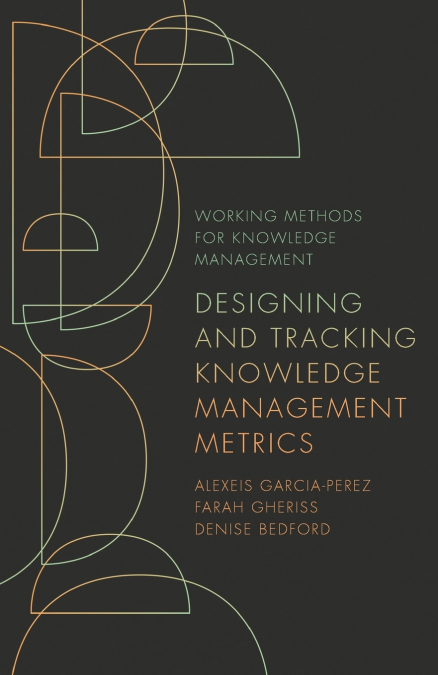 Designing and Tracking Knowledge Management Metrics
