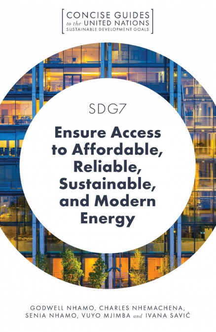 SDG7 - Ensure Access to Affordable, Reliable, Sustainable, and Modern Energy