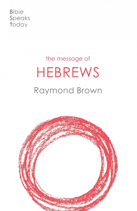 The Message of Hebrews