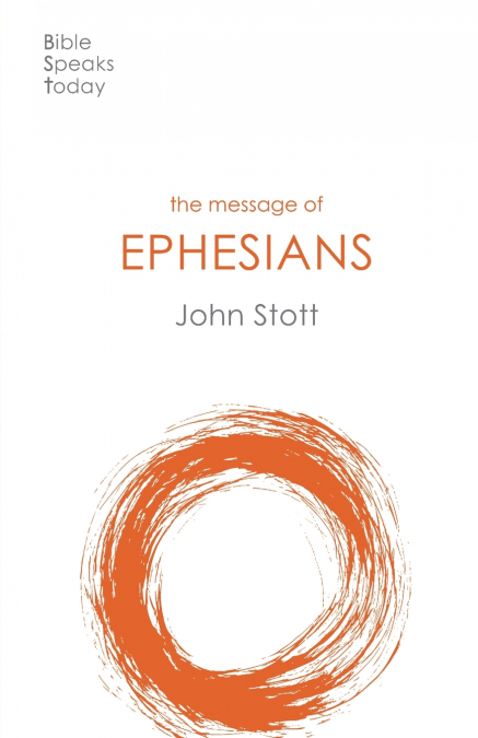 The Message of Ephesians