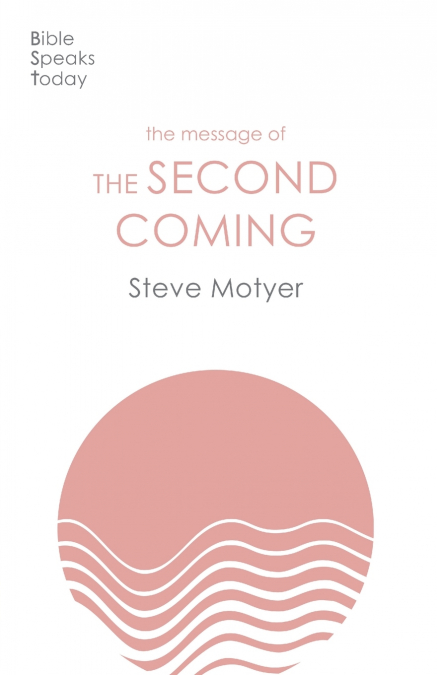 The Message of the Second Coming