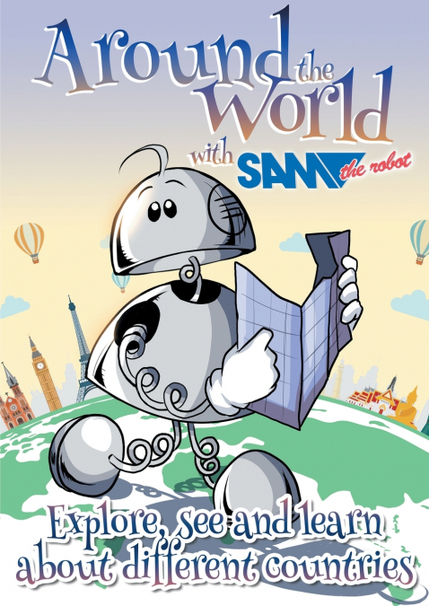 Around the World with Sam the Robot