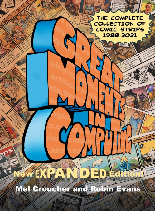 Great Moments in Computing - The Complete Edition