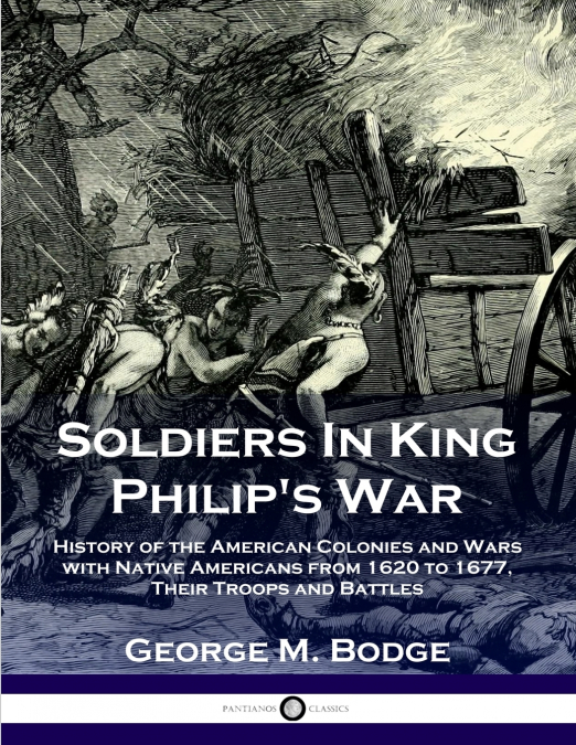 Soldiers in King Philip’s War
