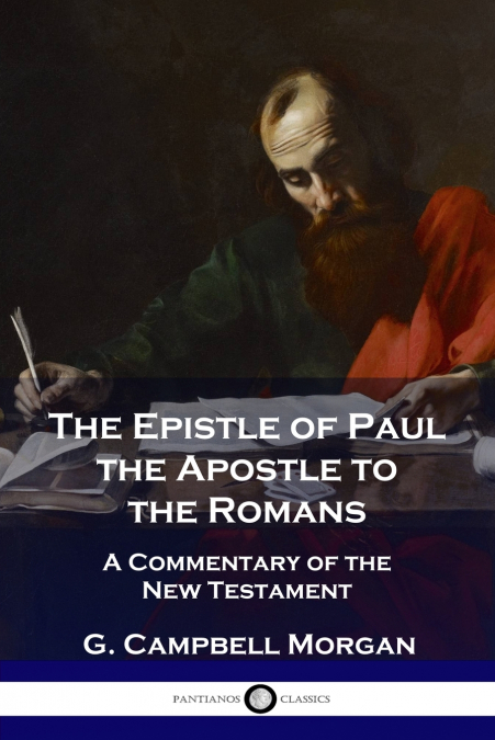 The Epistle of Paul the Apostle to the Romans