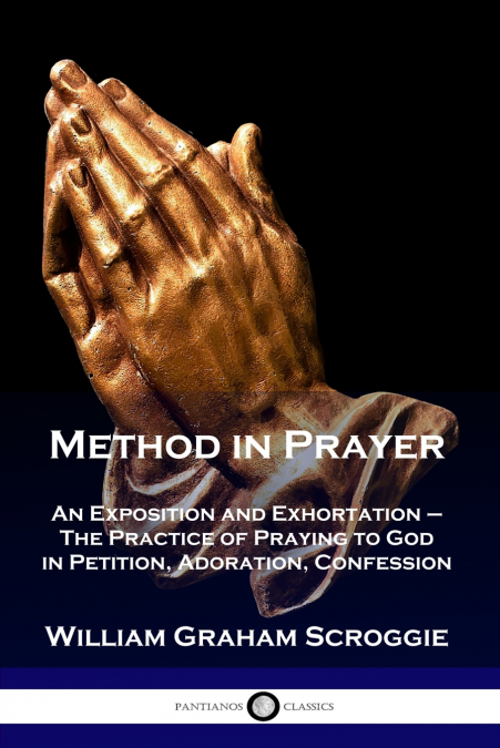 Method in Prayer