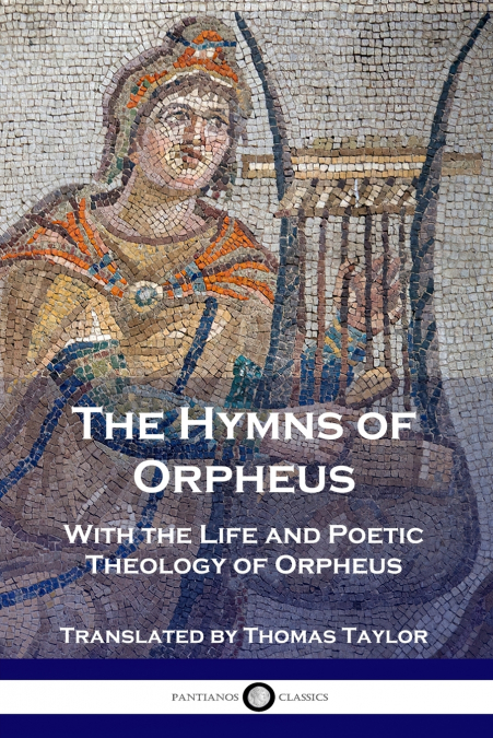The Hymns of Orpheus
