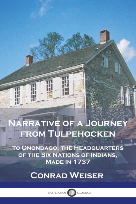 Narrative of a Journey from Tulpehocken