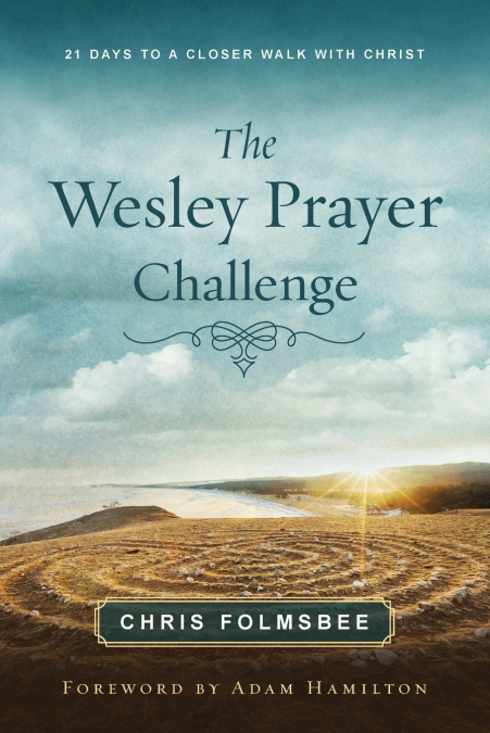 Wesley Prayer Challenge Participant Book