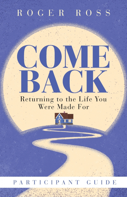 Come Back Participant Book