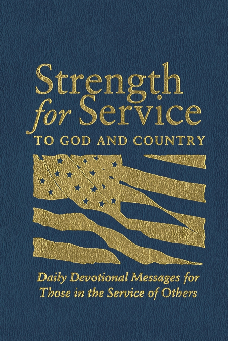 Strength for Service to God and Country