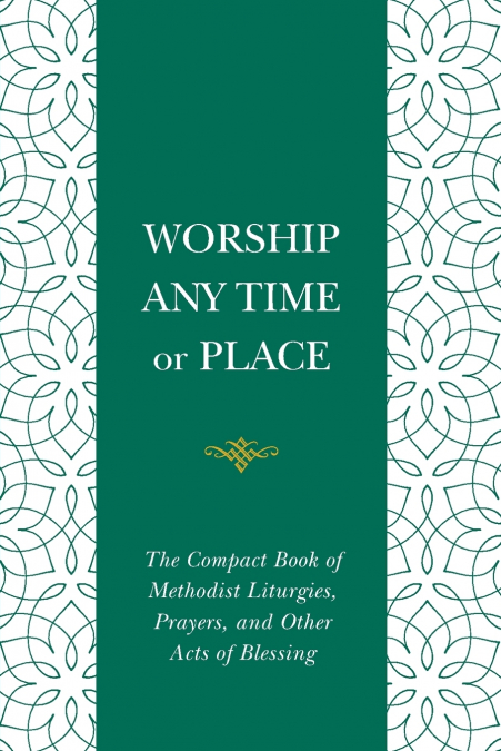 Worship Any Time or Place
