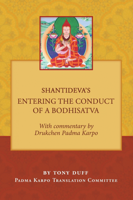 Shantideva’s Entering the Conduct of a Bodhisatva