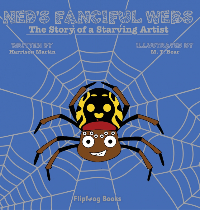 Ned’s Fanciful Webs