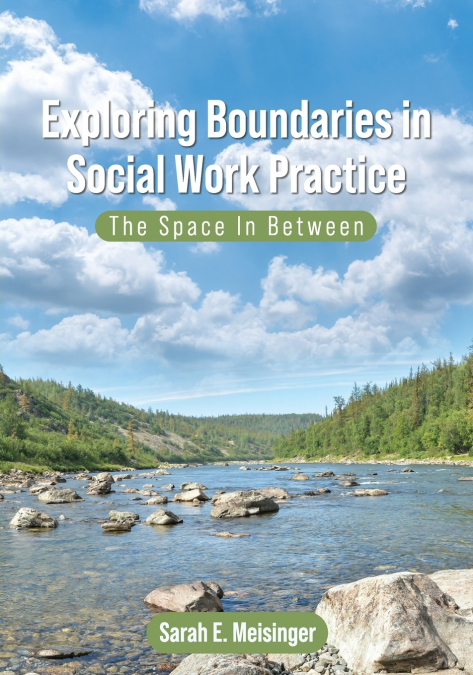 Exploring Boundaries in Social Work Practice