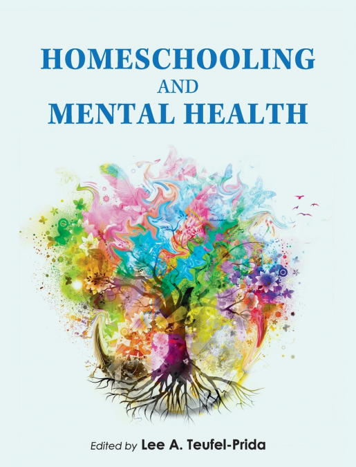 Homeschooling and Mental Health