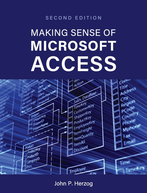 Making Sense of Microsoft Access