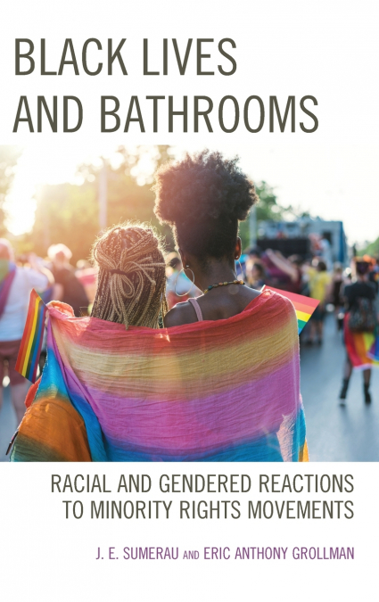 Black Lives and Bathrooms