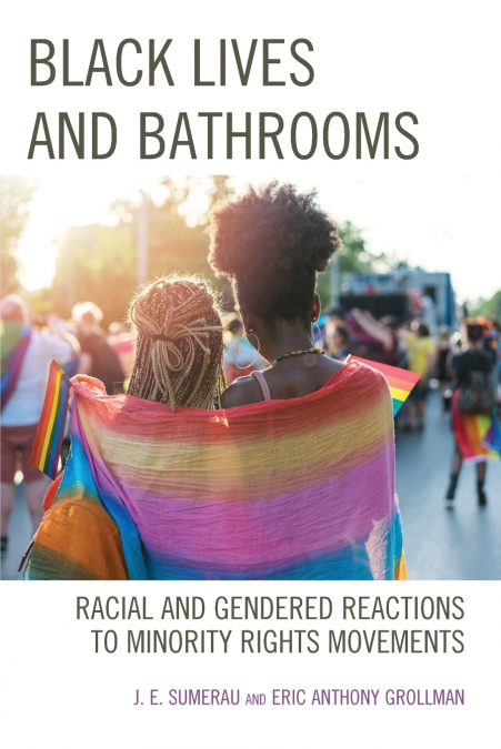 Black Lives and Bathrooms