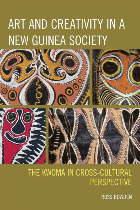 Art and Creativity in a New Guinea Society