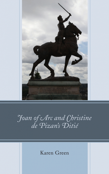 Joan of Arc and Christine de Pizan’s Ditié