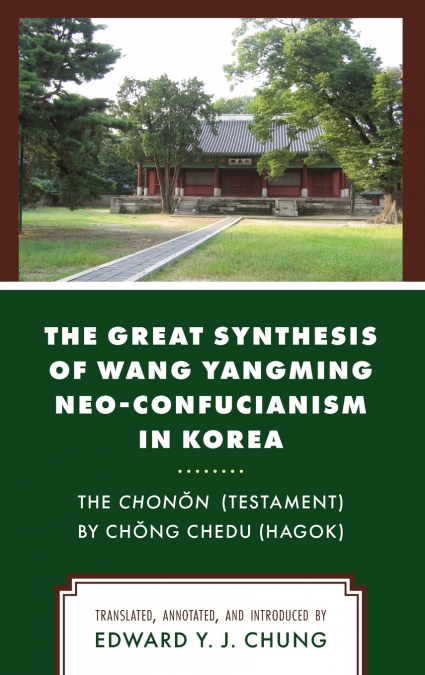 Great Synthesis of Wang Yangming Neo-Confucianism in Korea