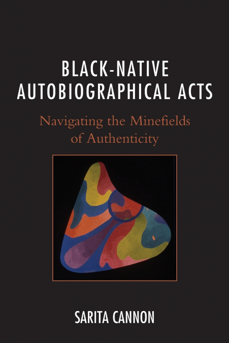 Black-Native Autobiographical Acts