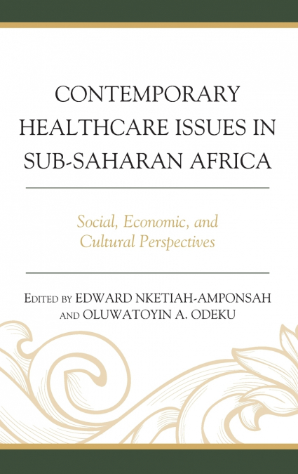 Contemporary Healthcare Issues in Sub-Saharan Africa