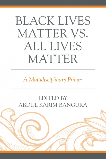 Black Lives Matter vs. All Lives Matter