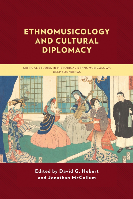 Ethnomusicology and Cultural Diplomacy