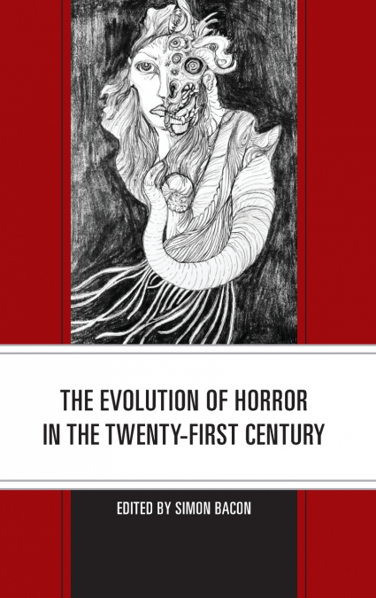 Evolution of Horror in the Twenty-First Century