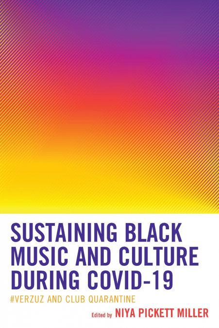 Sustaining Black Music and Culture during COVID-19