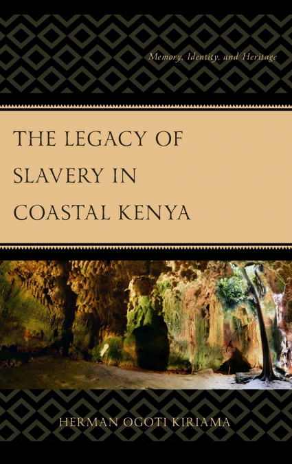 Legacy of Slavery in Coastal Kenya