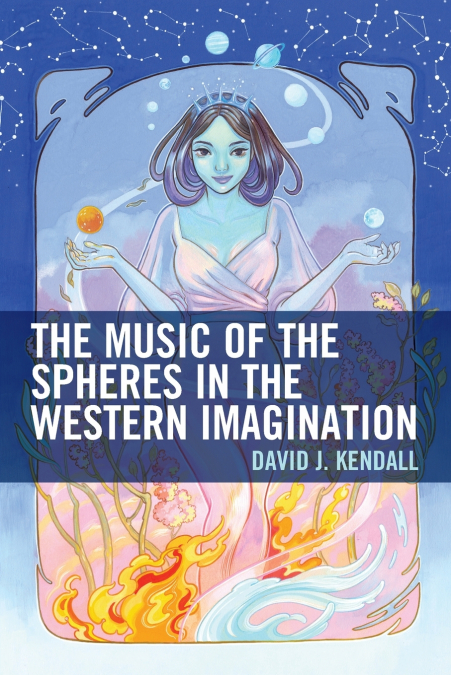 Music of the Spheres in the Western Imagination