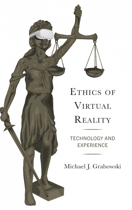 Ethics of Virtual Reality