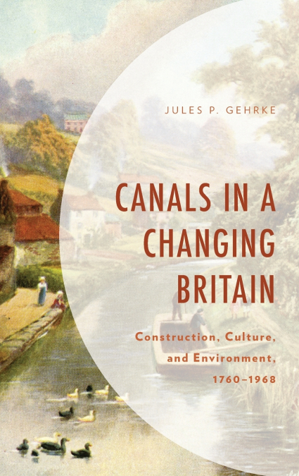 Canals in a Changing Britain
