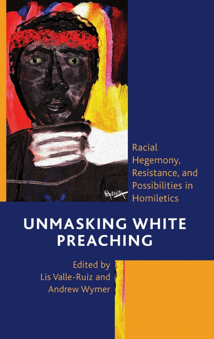 Unmasking White Preaching