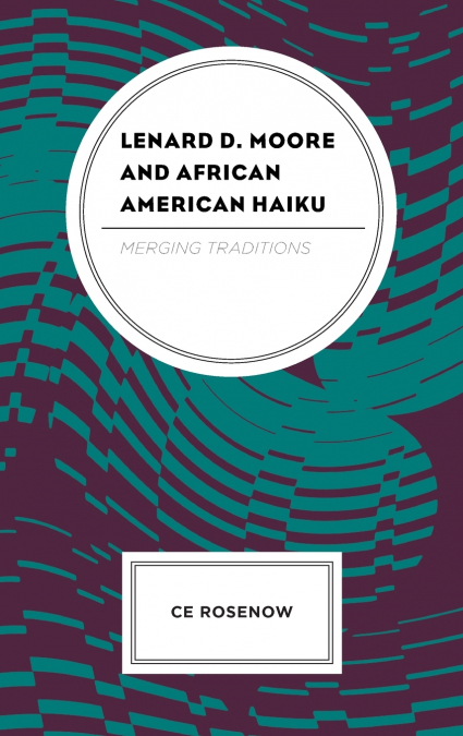 Lenard D. Moore and African American Haiku