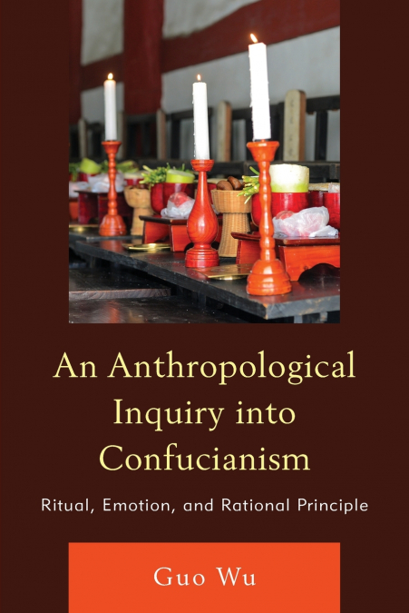 Anthropological Inquiry into Confucianism