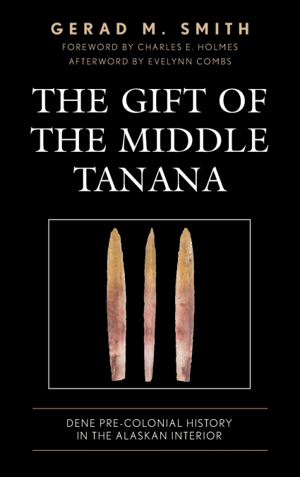 Gift of the Middle Tanana
