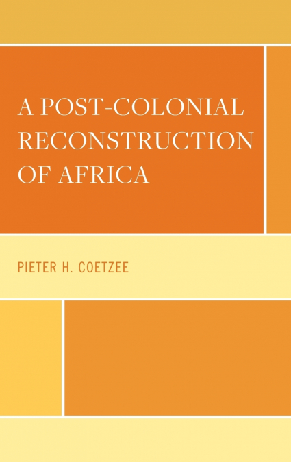 Post-Colonial Reconstruction of Africa