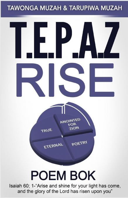 T.E.P.A.Z Rise