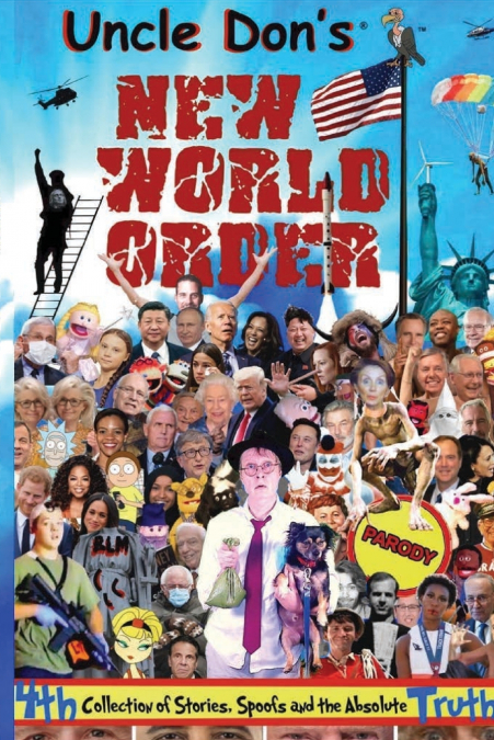 Uncle Don’s New World Order