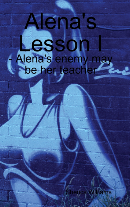 Alena’s Lesson I